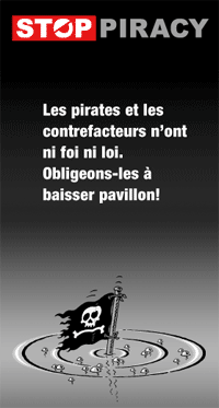 Stop Piracy - Les pirates et les contrefacteurs n'ont ni foi ni loi. Obligeons-les à baisser pavillon! - Flyer PDF 0.6 MB